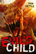 Evil's Child: The Enoch Wars, Book 4