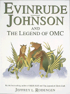 Evinrude-Johnson and the Legend of OMC