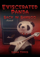 Eviscerated Panda: Back in Bamboo