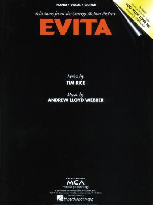 Evita - Lloyd Webber, Andrew (Composer), and Rice, Tim (Composer)