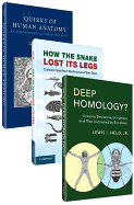 Evo-Devo Bundle 3 Paperback Book Set: Quirks of Human Anatomy, How the Snake Lost its Legs, Deep Homology?