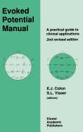 Evoked Potential Manual: A Practical Guide to Clinical Applications
