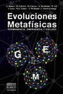 Evoluciones Metafsicas: Permanencia, Emergencia y Dilogo