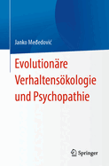 Evolutionre Verhaltenskologie Und Psychopathie