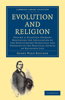 Evolution and Religion - Beecher, Henry Ward