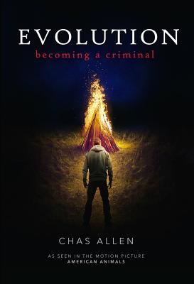 Evolution: Becoming a Criminal - Allen, Chas