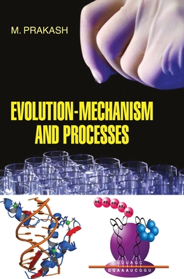 Evolution-Mechanism and Process - Prakash, M.