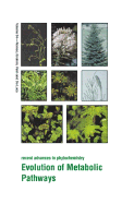 Evolution of Metabolic Pathways: Volume 34
