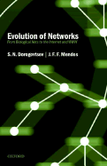 Evolution of Networks: From Biological Nets to the Internet and WWW