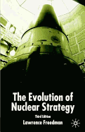 Evolution of Nuclear Strategy, Second Edition
