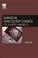 Evolution of Radical Surgery in Oncology, an Issue of Surgical Oncology Clinics: Volume 14-3