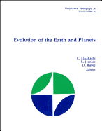 Evolution of the Earth and Planets