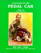 Evolution of the Pedal Car and Other Riding Toys, with Prices