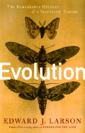 Evolution: The Remarkable History of a Scientific Theory