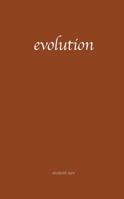 evolution - Eyre, Elizabeth