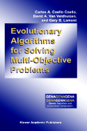 Evolutionary Algorithms for Solving Multi-Objective Problems
