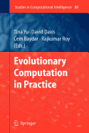 Evolutionary Computation in Practice