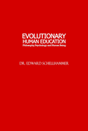 Evolutionary Human Education