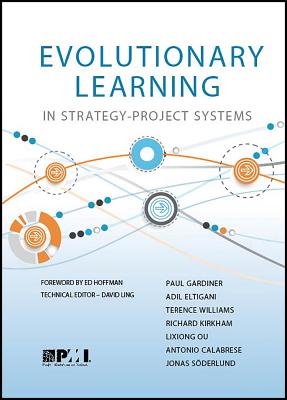 Evolutionary Learning in Strategy-Project Systems - Calabrese, Antonio, and Eltigani, Adil, and Gardiner, Paul