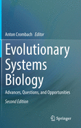 Evolutionary Systems Biology: Advances, Questions, and Opportunities