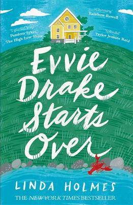 Evvie Drake Starts Over: the perfect cosy season read for fans of Gilmore Girls - Holmes, Linda