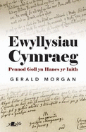 Ewyllysiau Cymraeg - Pennod Goll yn Hanes yr Iaith: Pennod Goll yn Hanes yr Iaith