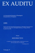Ex Auditu - Volume 09: An International Journal for the Theological Interpretation of Scripture