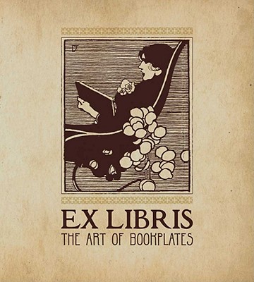 Ex Libris: The Art of Bookplates - Hopkinson, Martin