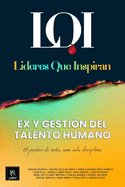 EX y Gesti?n del Talento Humano: L?deres que Inspiran