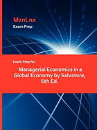 Exam Prep for Managerial Economics in a Global Economy by Salvatore, 6th Ed.