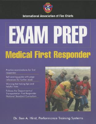 Exam Prep: Medical First Responder - Performance Training Systems, Dr Ben Hirst