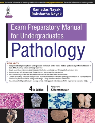 Exam Preparatory Manual for Undergraduates: Pathology - Nayak, Ramadas, and Nayak, Rakshatha