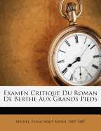 Examen Critique Du Roman de Berthe Aux Grands Pieds