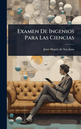 Examen De Ingenios Para Las Ciencias