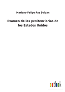 Examen de las penitenciarias de los Estados Unidos