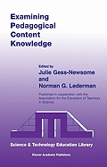 Examining Pedagogical Content Knowledge: The Construct and Its Implications for Science Education