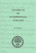 Examples of Handwriting, 1550-1650