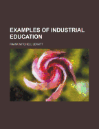 Examples of Industrial Education