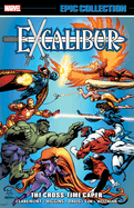 Excalibur Epic Collection: The Cross-Time Caper