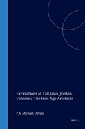 Excavations at Tall Jawa, Jordan, Volume 2 the Iron Age Artefacts