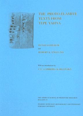 Excavations at Tepe Yahya, Iran, 1967-1975 - Damerow, Peter, and Englund, Robert K, and Lamberg-Karlovsky, C C (Introduction by)