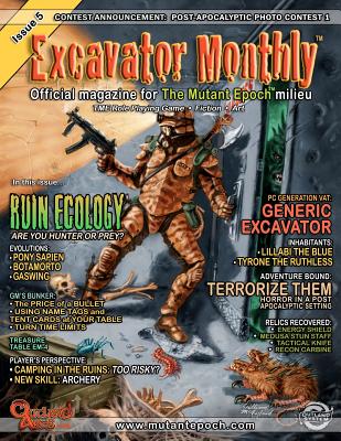 Excavator Monthly Issue 5 - Seedhouse, Danny (Contributions by), and McAusland, William