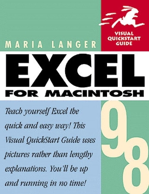 Excel 1998 for Macintosh: Visual QuickStart Guide - Langer, Maria