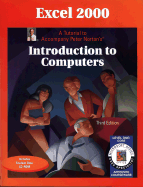 Excel 2000 Level 1 Core: A Tutorial to Accompany Peter Norton Introduction to Computers Student Edition - Ferrett, Sharon, and Norton, Peter