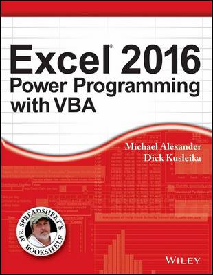 Excel 2016 Power Programming with Vba - Alexander, Michael, and Kusleika, Dick