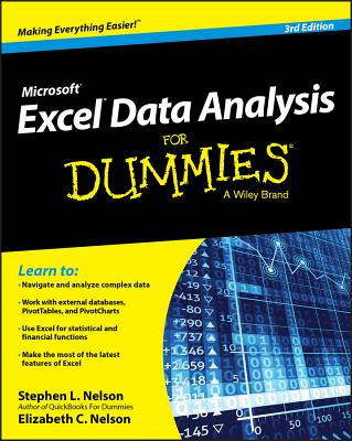 Excel Data Analysis for Dummies - Nelson, Stephen L, and Nelson, E C