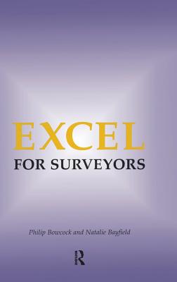 Excel for Surveyors - Bowcock, Philip, and Bayfield, Natalie