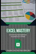 Excel Mastery in FP&A: Formulas, VBA, Python & More