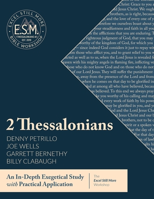Excel Still More Bible Workshop: 2 Thessalonians - Petrillo, Denny, and Wells, Joe, and Giselbach, Ben (Designer)