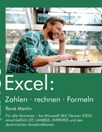 Excel: Zahlen rechnen Formeln: Formeln, Berechnungen und Verkn?pfungen in Excel